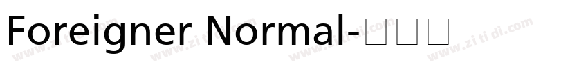 Foreigner Normal字体转换